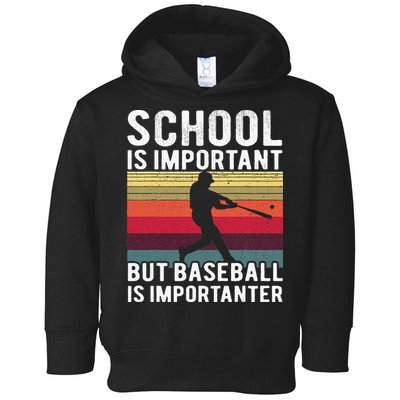 School Is Important But Baseball Is Importanter Vintage Kids Toddler Hoodie