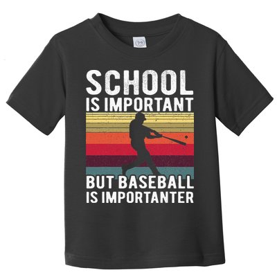 School Is Important But Baseball Is Importanter Vintage Kids Toddler T-Shirt