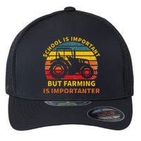 School Is Important But Farming Is Importanter Flexfit Unipanel Trucker Cap