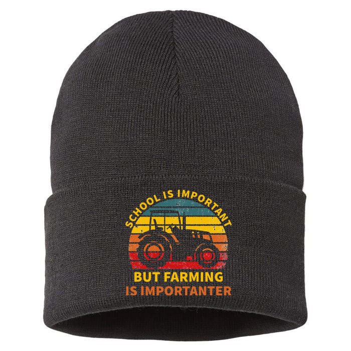 School Is Important But Farming Is Importanter Sustainable Knit Beanie