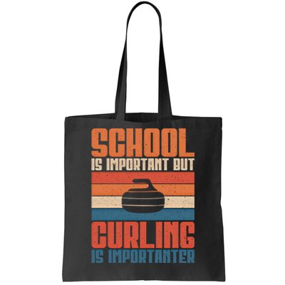 School Is Important But Curling Is Importanter Curling Gift Tote Bag