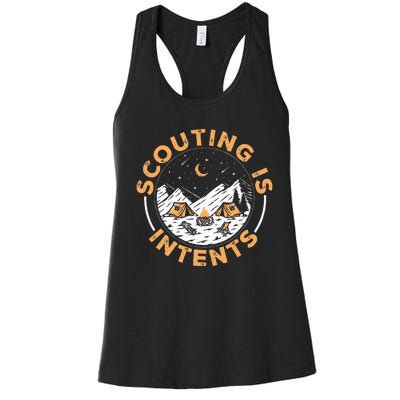 Scouting Is Intents Scout Funny Camping Women's Racerback Tank