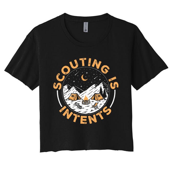 Scouting Is Intents Scout Funny Camping Women's Crop Top Tee