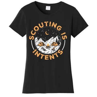 Scouting Is Intents Scout Funny Camping Women's T-Shirt