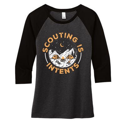 Scouting Is Intents Scout Funny Camping Women's Tri-Blend 3/4-Sleeve Raglan Shirt