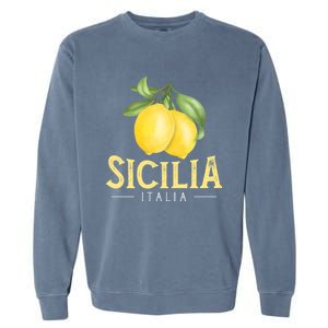 Sicilia Italia Italian Lemons Proud Sicilian Gift Garment-Dyed Sweatshirt