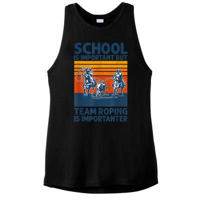 School Is Important But Team Roping Is Importanter Retro 2024 Ladies PosiCharge Tri-Blend Wicking Tank