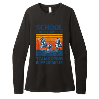 School Is Important But Team Roping Is Importanter Retro 2024 Womens CVC Long Sleeve Shirt