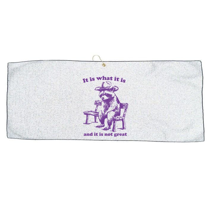 Slippywild It Is What It Is And It Is Not Great Large Microfiber Waffle Golf Towel