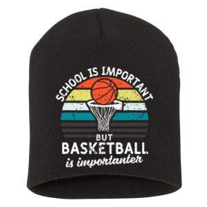 School Is Important But Basketball Is Importanter Short Acrylic Beanie