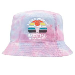 School Is Important But Basketball Is Importanter Tie-Dyed Bucket Hat