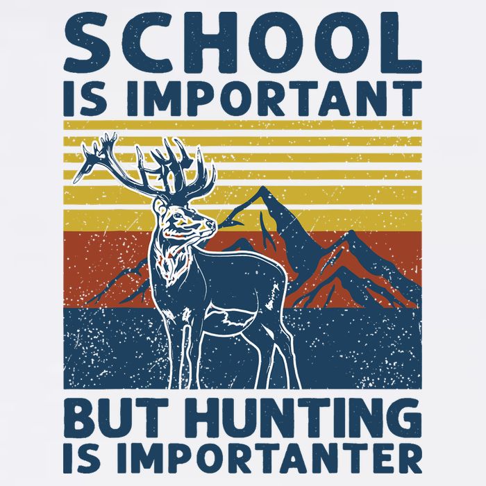 School Is Important But Hunting Is Importanter Deer Hunting Sustainable Bucket Hat