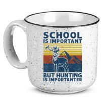 School Is Important But Hunting Is Importanter Deer Hunting 15oz Campfire Ceramic Mug
