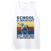 School Is Important But Hunting Is Importanter Deer Hunting PosiCharge Competitor Tank