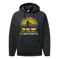 School Is Important But Baseball Is Importanter Baseball Performance Fleece Hoodie