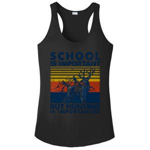 School Is Important But Hunting Is Importanter Deer Hunting Ladies PosiCharge Competitor Racerback Tank