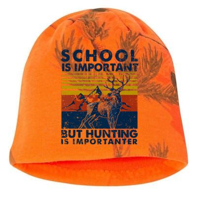 School Is Important But Hunting Is Importanter Deer Hunting Kati - Camo Knit Beanie