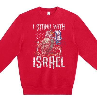 Support Israel I Stand With Israel Israeli Flag Premium Crewneck Sweatshirt