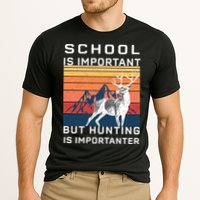School Is Important But Hunting Is Importanter Cooling Performance Crew T-Shirt