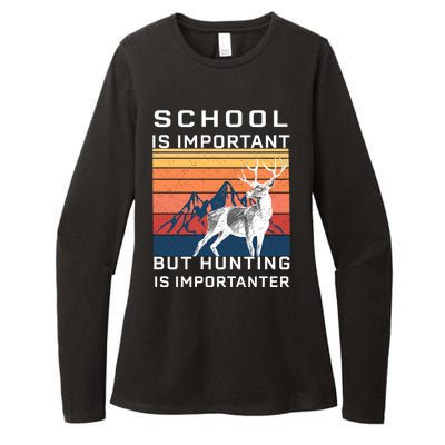 School Is Important But Hunting Is Importanter Womens CVC Long Sleeve Shirt