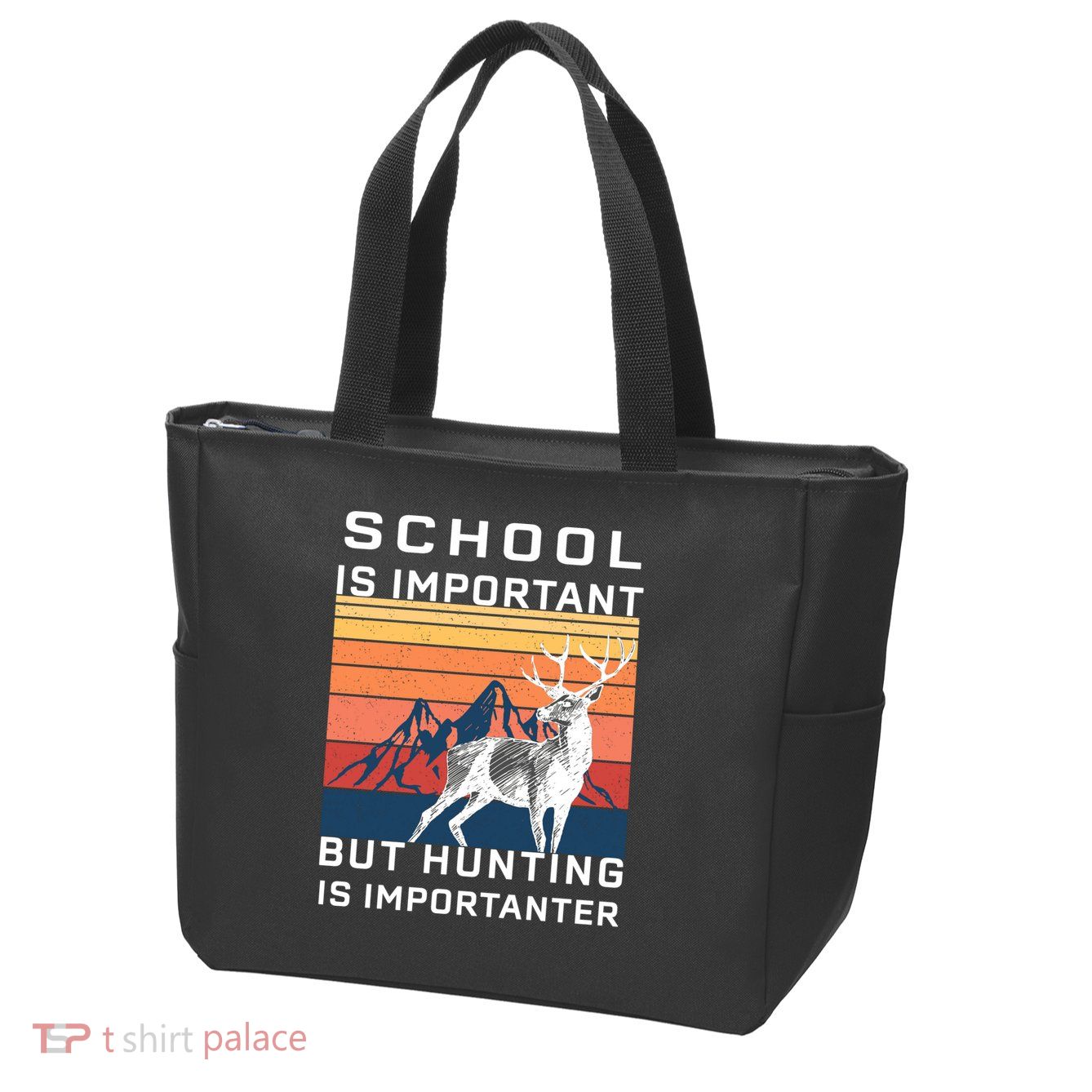 School Is Important But Hunting Is Importanter Zip Tote Bag