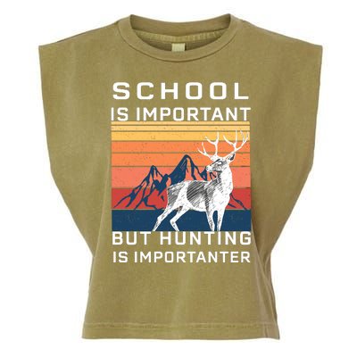 School Is Important But Hunting Is Importanter Garment-Dyed Women's Muscle Tee