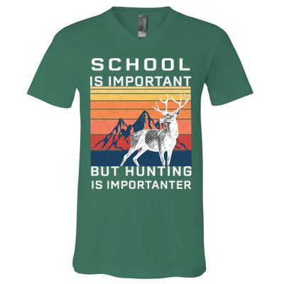 School Is Important But Hunting Is Importanter V-Neck T-Shirt