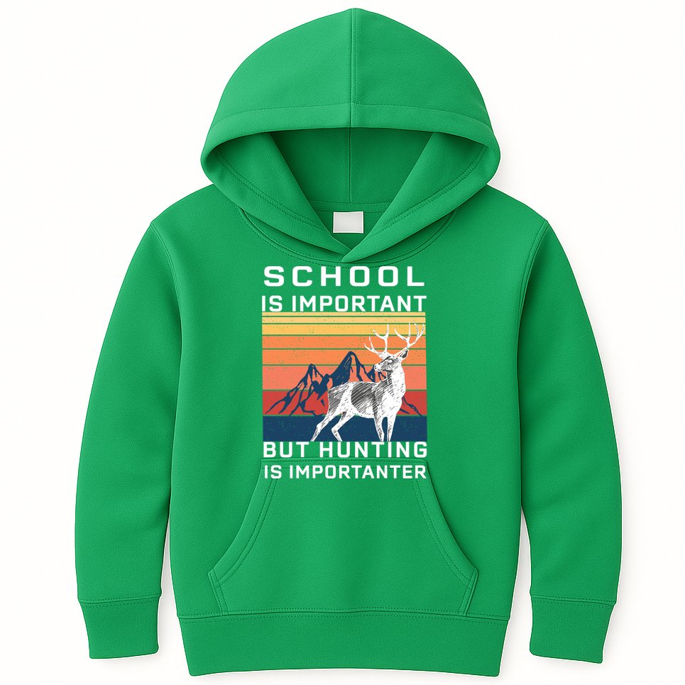 School Is Important But Hunting Is Importanter Kids Hoodie