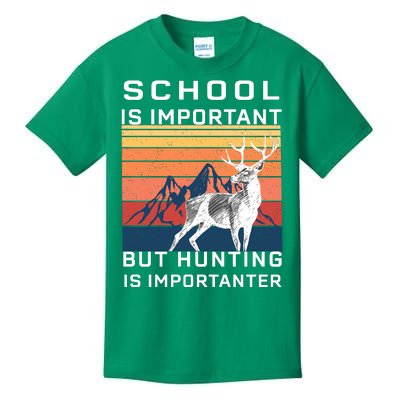 School Is Important But Hunting Is Importanter Kids T-Shirt