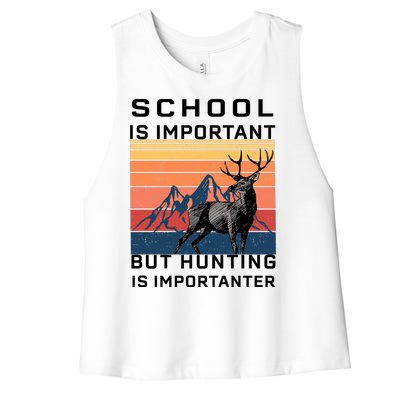 School Is Important But Hunting Is Importanter Women's Racerback Cropped Tank