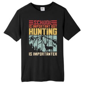 School Is Important But Hunting Is Importanter Deer Hunting  Tall Fusion ChromaSoft Performance T-Shirt