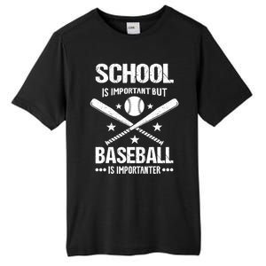 School Is Important But Baseball Is Importanter Baseballer Tall Fusion ChromaSoft Performance T-Shirt