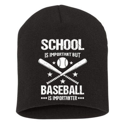 School Is Important But Baseball Is Importanter Baseballer Short Acrylic Beanie