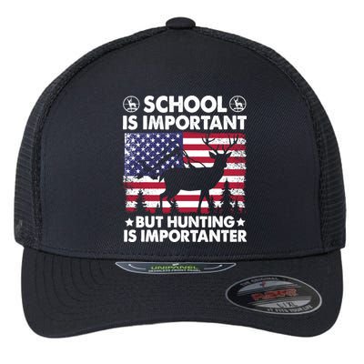 School Is Important But Hunting Is Importanter Funny Hunting Flexfit Unipanel Trucker Cap