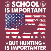 School Is Important But Hunting Is Importanter Funny Hunting 16oz Travel Tumbler