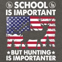 School Is Important But Hunting Is Importanter Funny Hunting Cotton Canvas Backpack