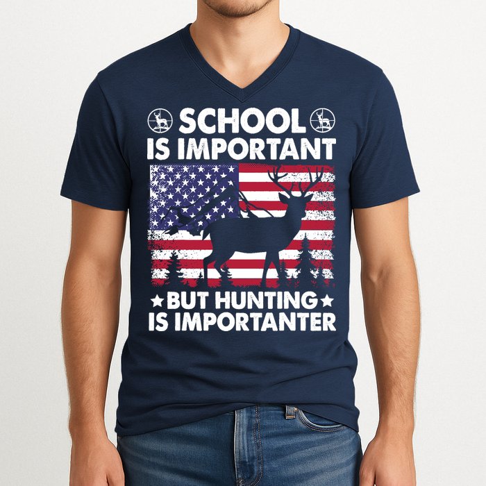 School Is Important But Hunting Is Importanter Funny Hunting V-Neck T-Shirt