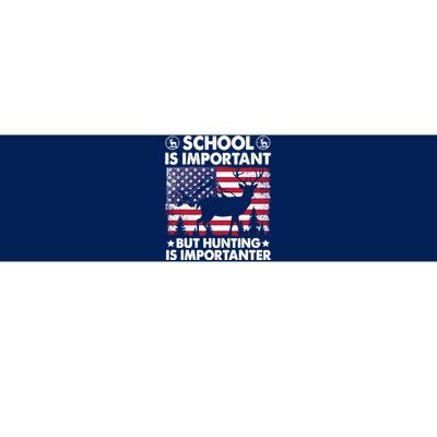 School Is Important But Hunting Is Importanter Funny Hunting Bumper Sticker