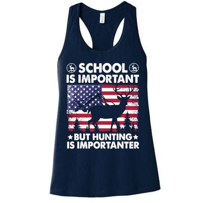 School Is Important But Hunting Is Importanter Funny Hunting Womens Tank Top