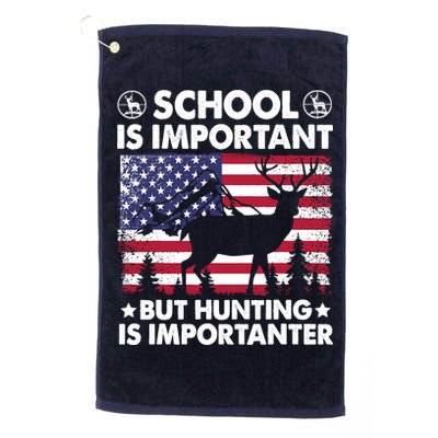 School Is Important But Hunting Is Importanter Funny Hunting Golf Towel