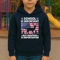 School Is Important But Hunting Is Importanter Funny Hunting Kids Hoodie