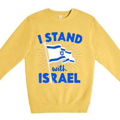 Support Israel I Stand With Israel Israeli Flag Premium Crewneck Sweatshirt