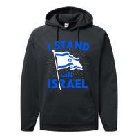 Support Israel I Stand With Israel Israeli Flag Performance Fleece Hoodie