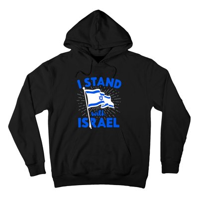 Support Israel I Stand With Israel Israeli Flag Hoodie