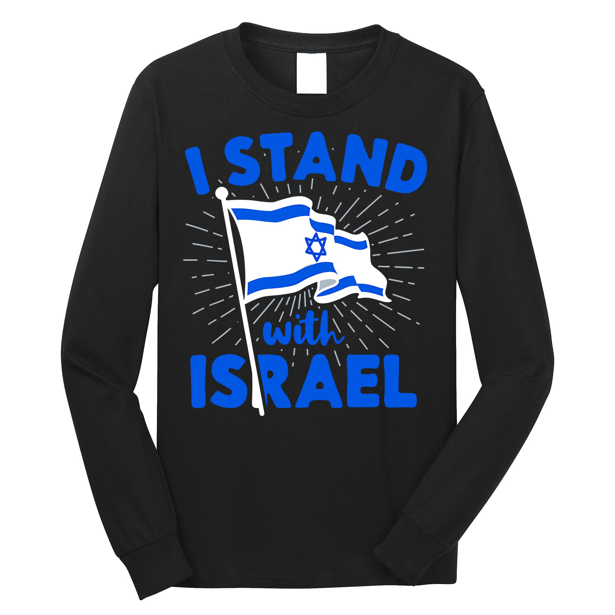 Support Israel I Stand With Israel Israeli Flag Long Sleeve Shirt