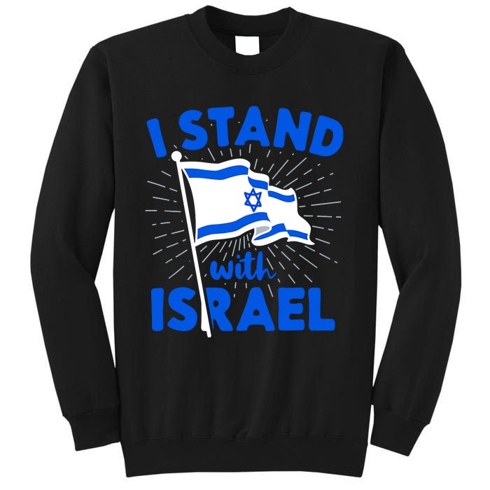 Support Israel I Stand With Israel Israeli Flag Sweatshirt