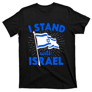 Support Israel I Stand With Israel Israeli Flag T-Shirt