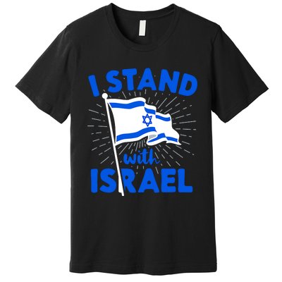 Support Israel I Stand With Israel Israeli Flag Premium T-Shirt