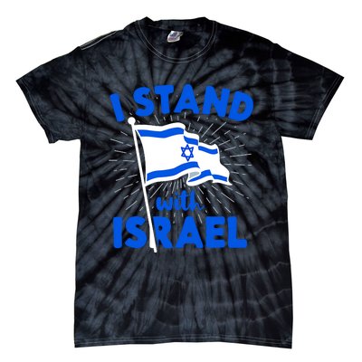 Support Israel I Stand With Israel Israeli Flag Tie-Dye T-Shirt