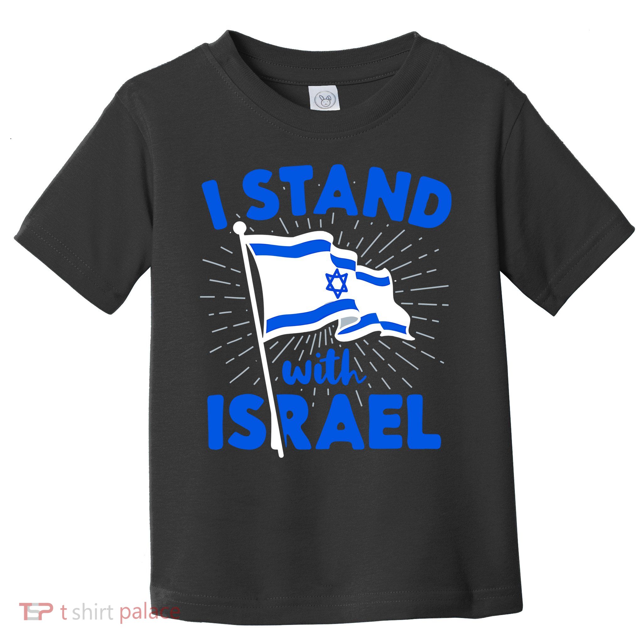 Support Israel I Stand With Israel Israeli Flag Toddler T-Shirt